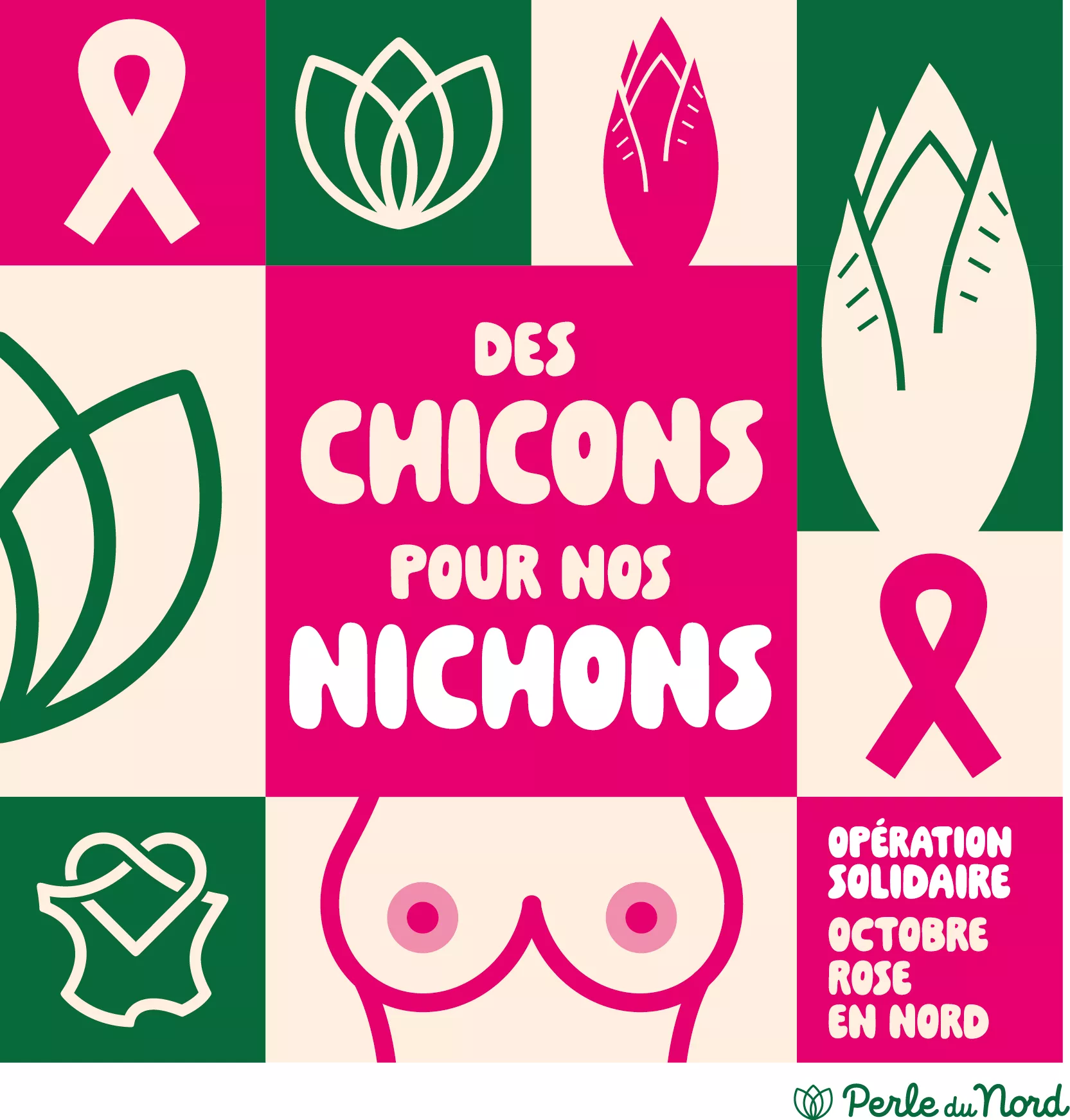 Perle du Nord Des Chicons pour nos Nichons